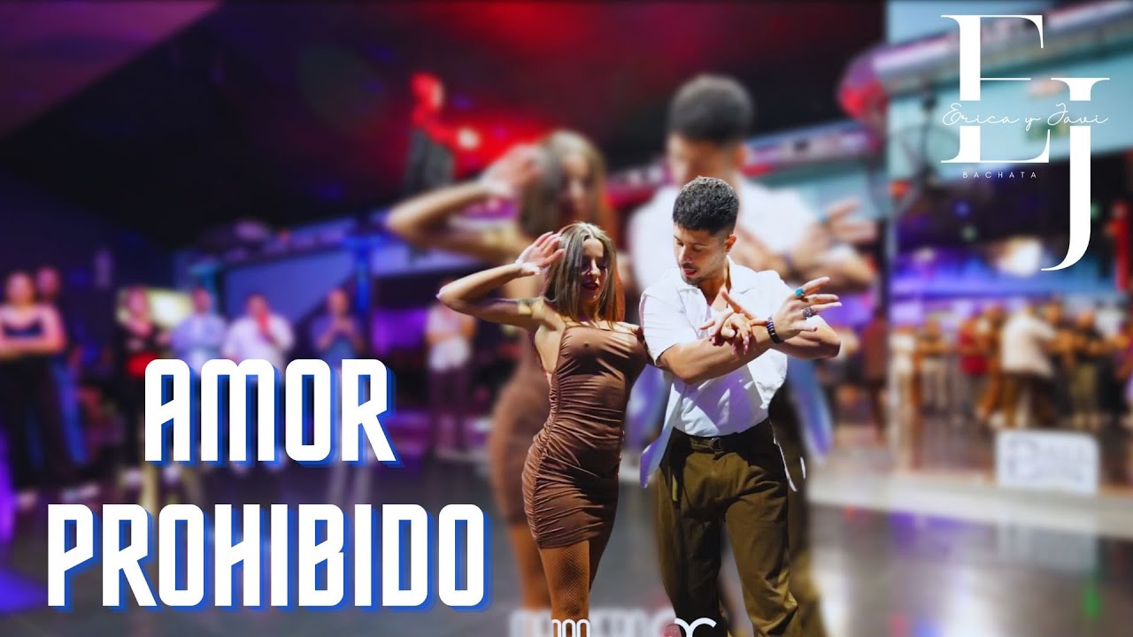 Amor Prohibido - Prince Royce ❌ [ Erica y Javi ] Bachata