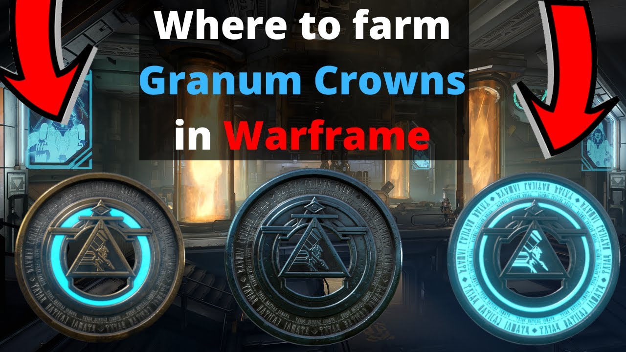 Where to farm Granum Crowns in Warframe