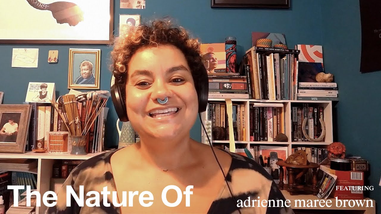 “Small Is All”: Adrienne Maree Brown On Unlocking Everyday Magic | The Nature Of Podcast