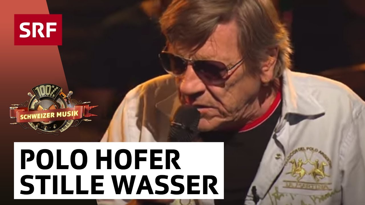 Polo Hofer: Stille Wasser | 100% Schweizer Musik | SRF