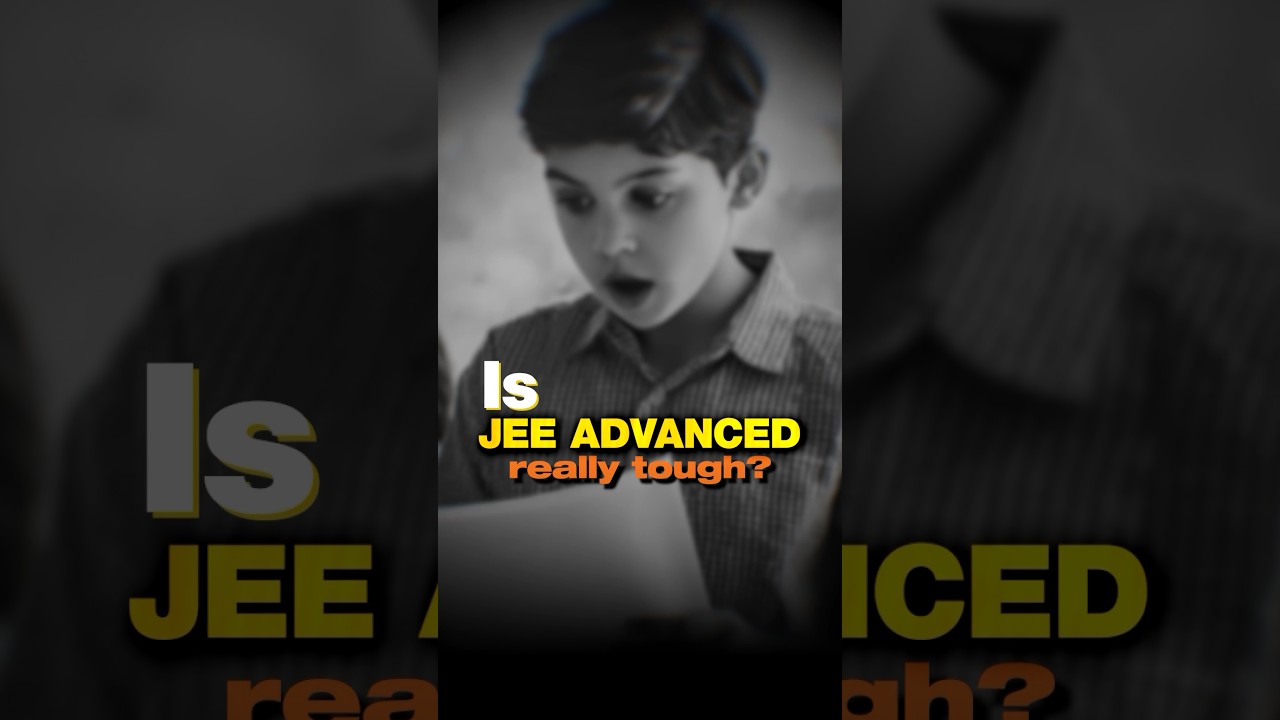 Is JEE(Adv) Really Tough ?