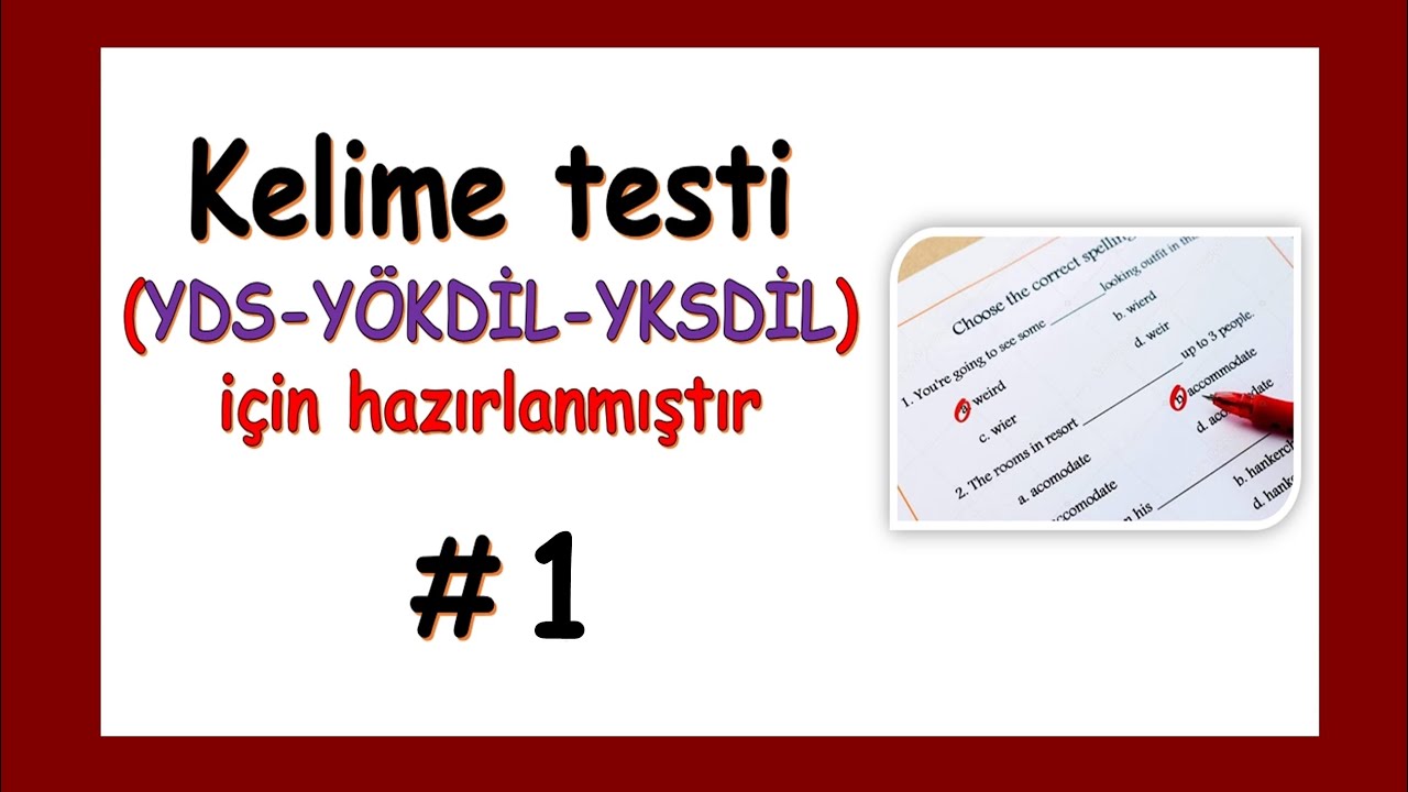 #1 İNGİLİZCE KELİME TESTİ - HER SINAVA UYGUN BOL BOL ALIŞTIRMALAR