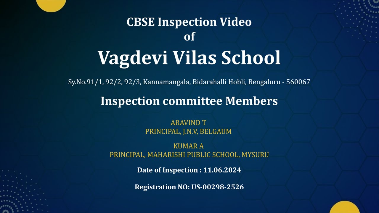 Vagdevi Vilas School CBSE Inspection for Upgradation to Senior Secondary Level - 2024