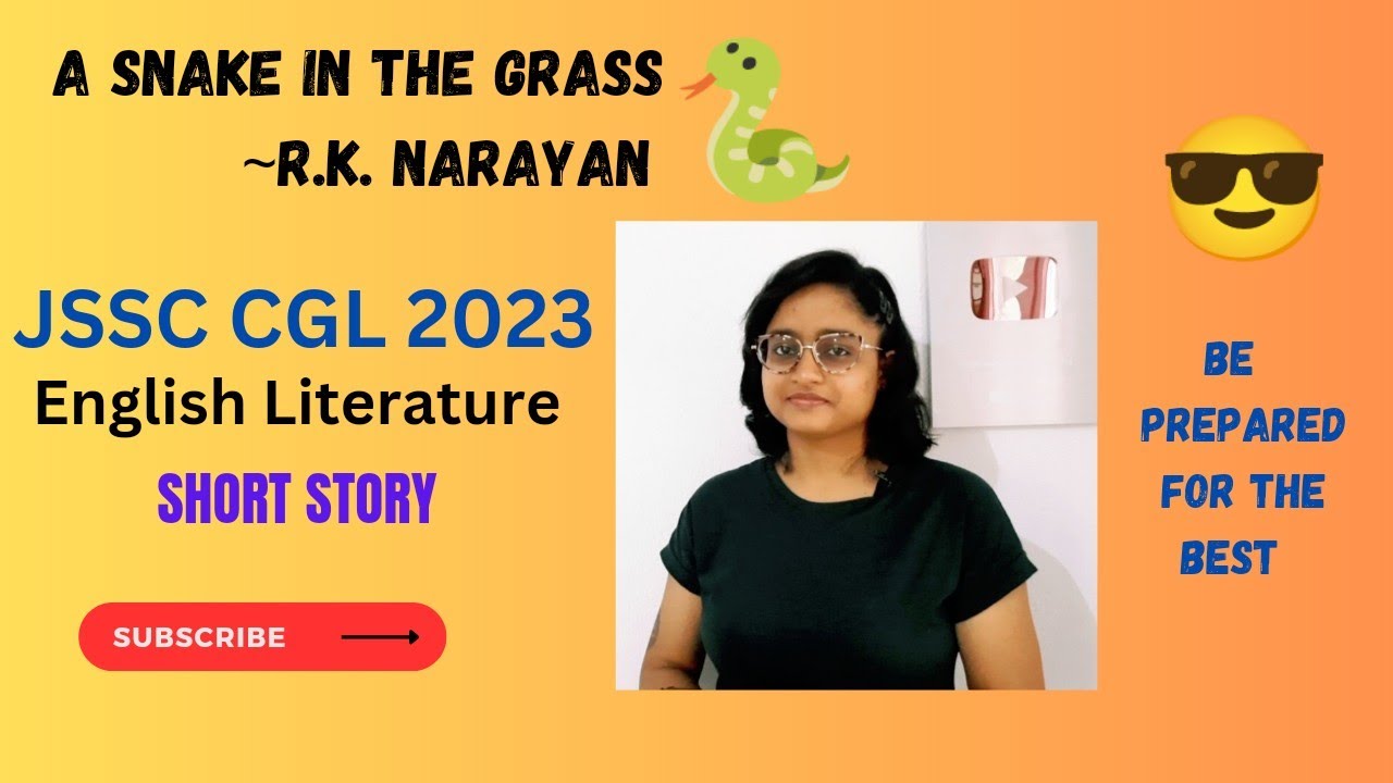 A snake in the grass by R.K. Narayan | JSSC CGL | detailed summary in hindi & english |word meanings