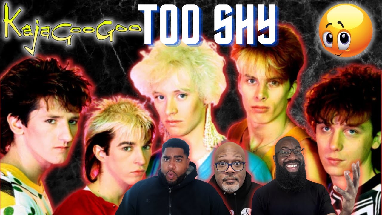 Kajagoogoo &mdash; реакция &laquo;Слишком застенчиво&raquo;! Лучше один удар, чем ни одного!!!