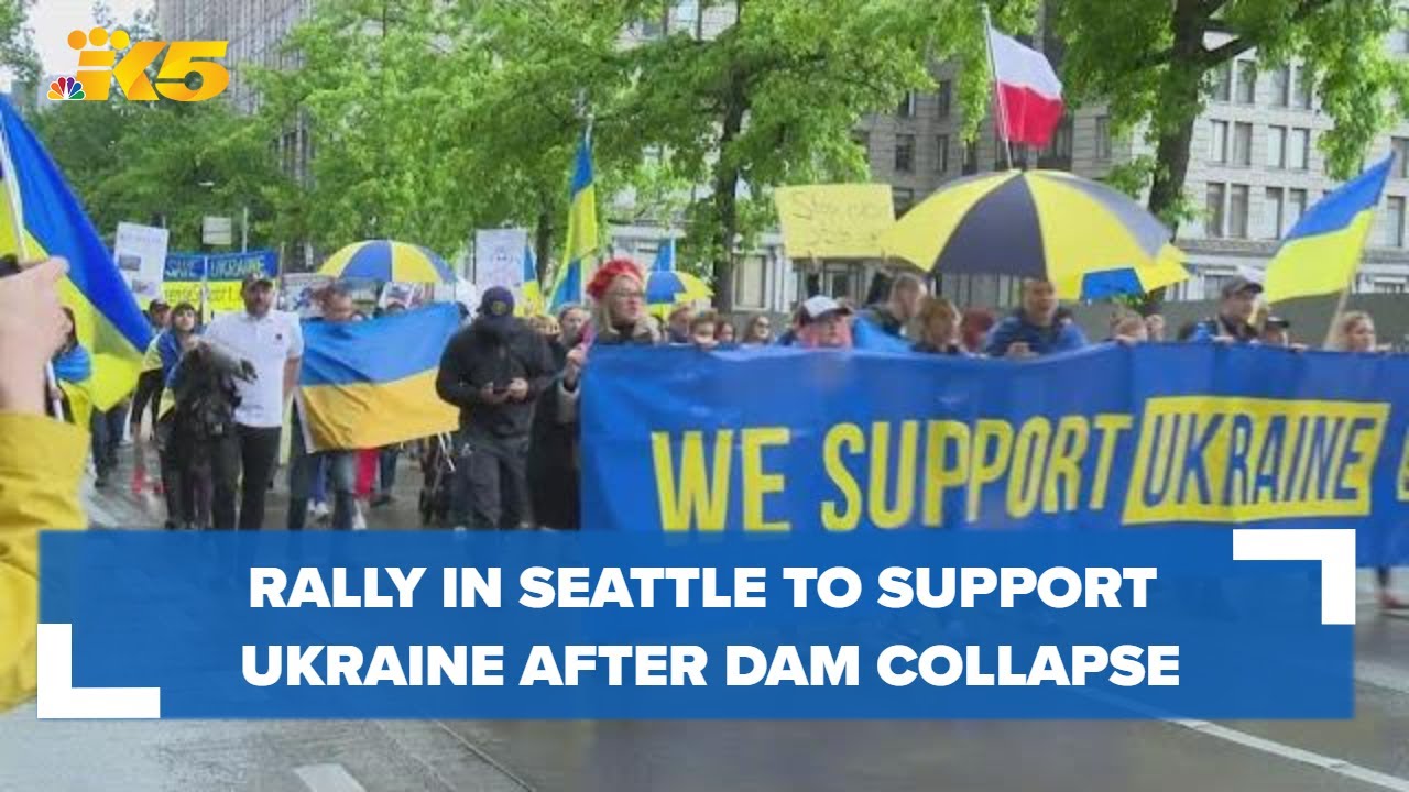 Seattle nonprofits hold rally after Ukraine dam collapse