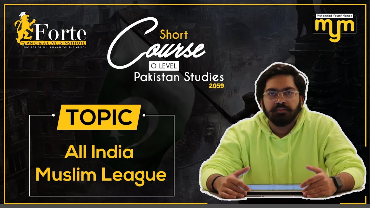 All India Muslim League | Olevel Pakistan Studies | 2059/01 | Muhammad Yousuf Memon