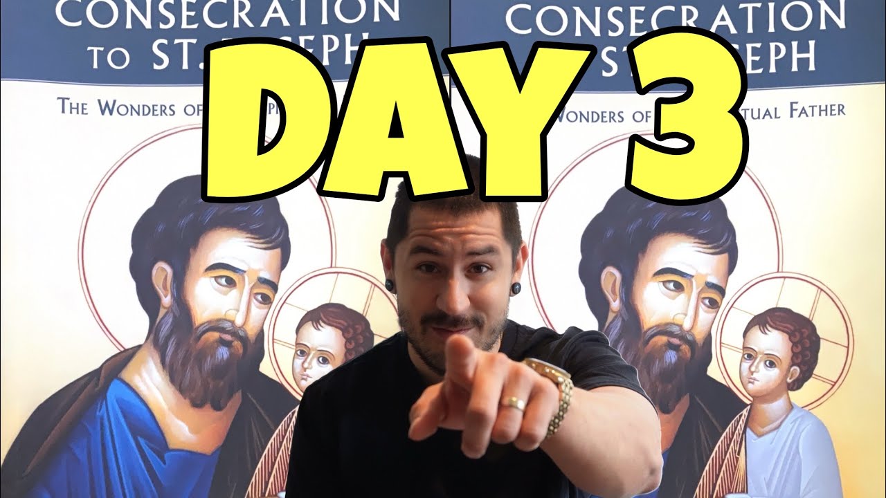 Consecration to St. Joseph (Donald H Calloway) - Day 3