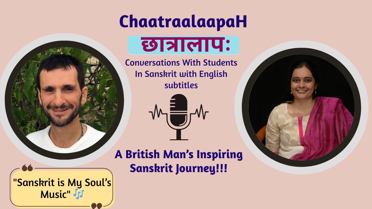 British Man Falls in Love with Sanskrit &ndash; &ldquo;It&rsquo;s the Music of My Soul&rdquo; | Inspiring Sanskrit Journey
