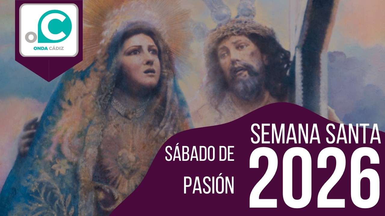 SEMANA SANTA 2026 - S&Aacute;BADO DE PASI&Oacute;N