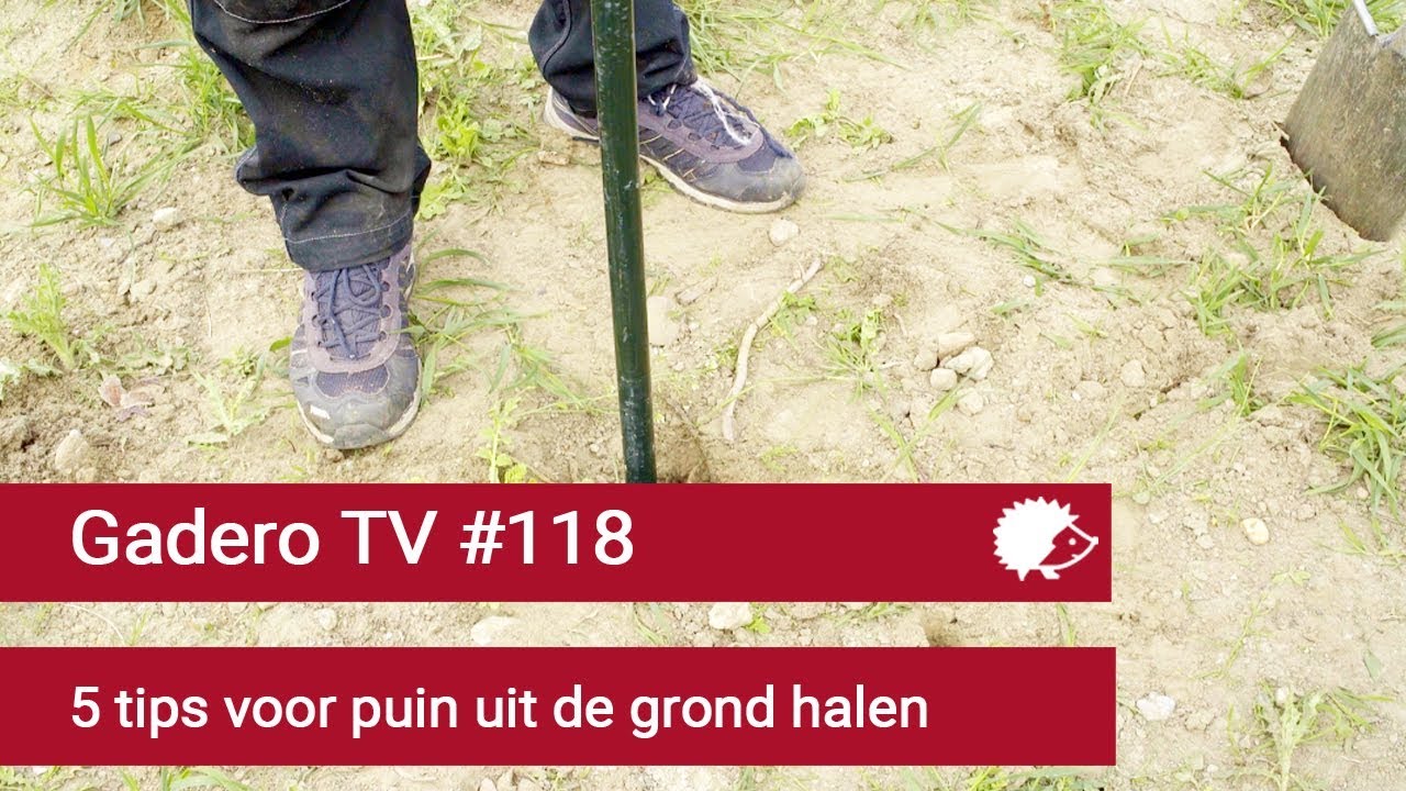 #118 5 tips voor puin uit de grond halen
