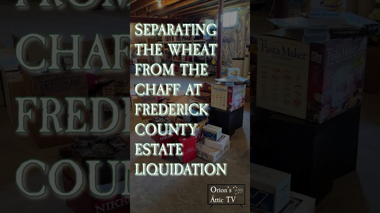 A Look at How Our Estate Liquidation Process Works -- Separating the Wheat from the Chaff