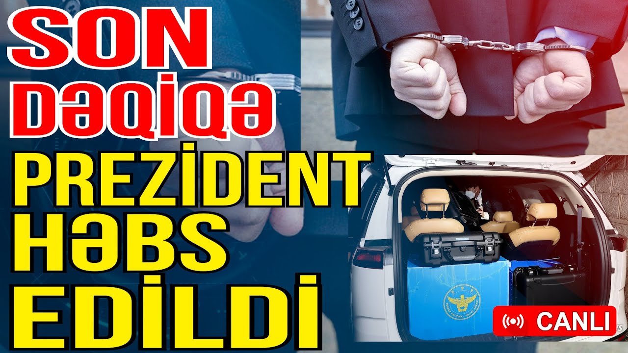 Görünməmiş hadisə: Prezident həbs edildi - Xəbəriniz var? - Media Turk TV