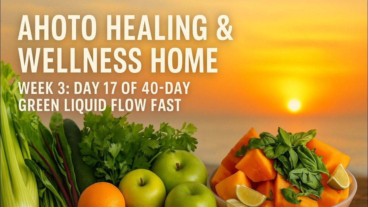 Day 17 of 40-Day Green Liquid Flow Fast -Herbal Purification & Citrus Flow