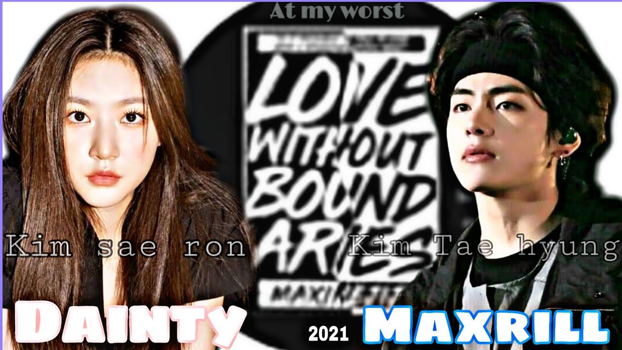 Love without boundaries wattpad trailer 2021/maxinejiji