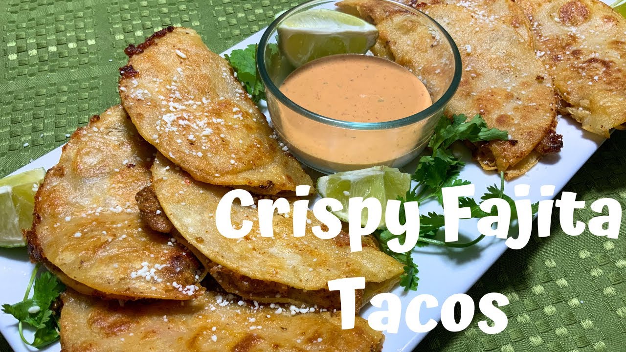 Crispy Fajita Tacos | How to Make Fried Tacos | Taco Tuesday Recipes