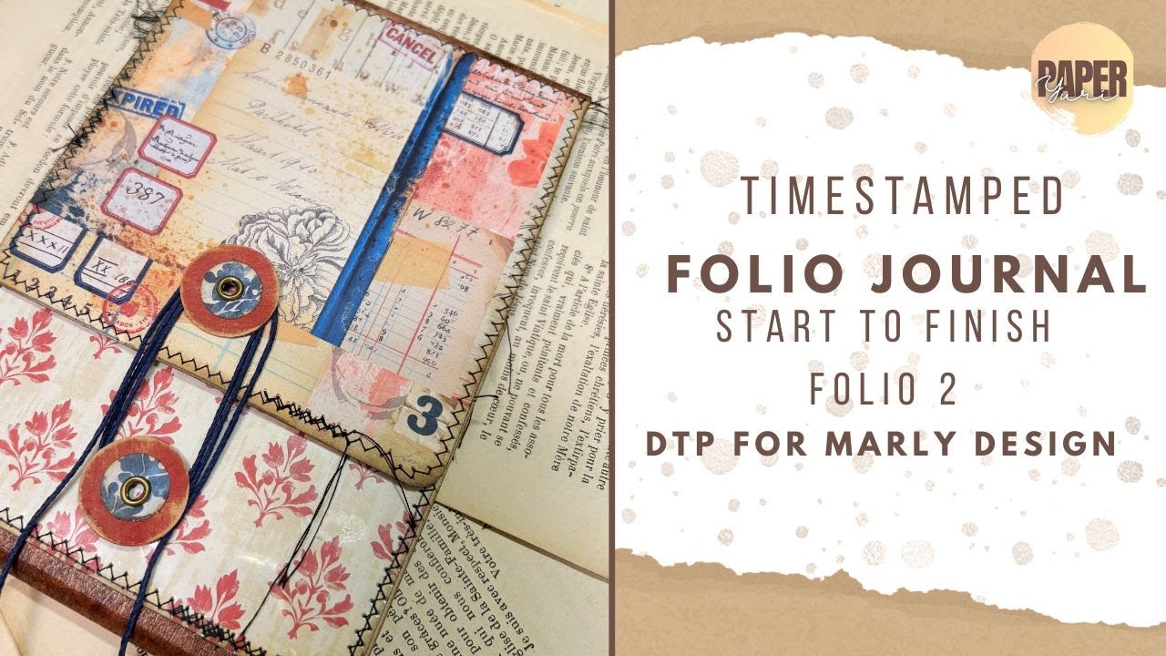 Time-stamped Folio Journal - Start to finish - Folio 2 - DTP for  @Marlydesign ​
