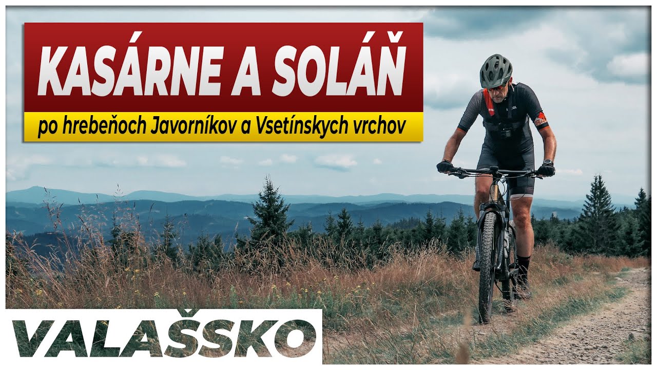 KASÁRNE A SOLÁŇ: Dva luxusné hrebene na Valašsku
