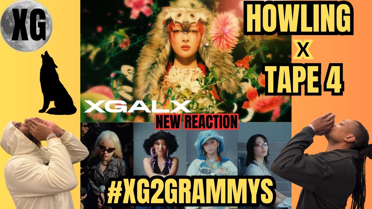 XG - HOWLING Official Music Video & TAPE #4 - Cocona, Jurin, Harvey & Maya | REACTION