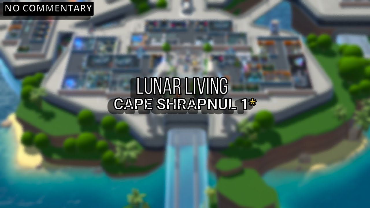 Lunar Living | Cape Shrapnel 1★ | Two Point Campus (No Commentary)