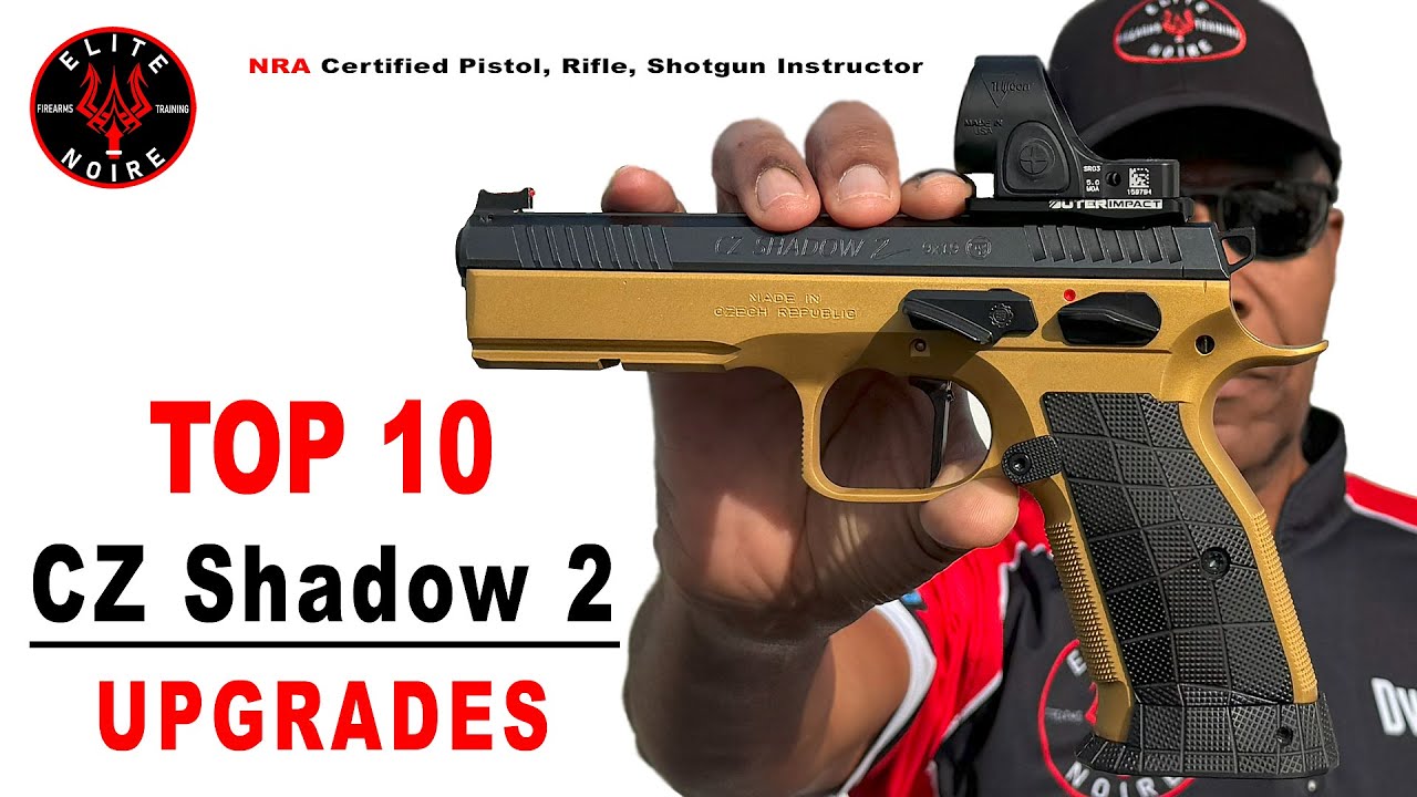 Топ-10 улучшений для CZ Shadow 2 — Академия огнестрельного оружия Elite Noire — Дуайт Митчелл