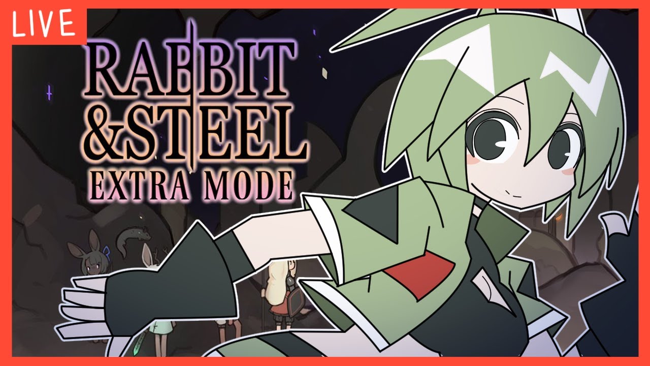 【5】EXルナマルチに挑む【Rabbit and Steel】