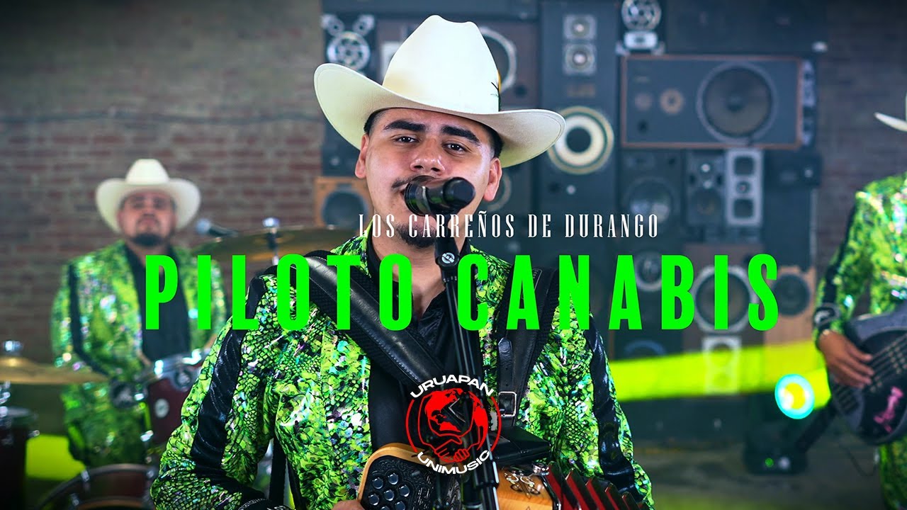 Los Carrenos de Durango - Piloto Canabis (Video Musical)