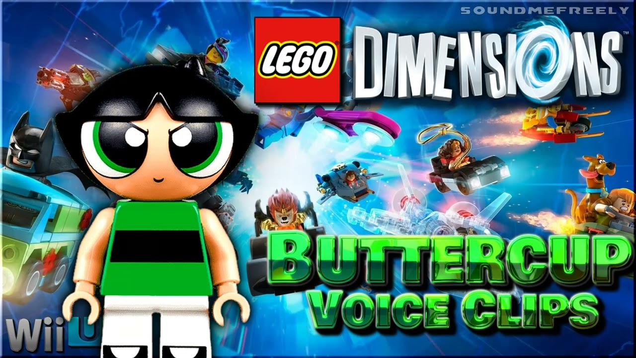 All Buttercup Voice Clips • Lego Dimensions • (Natalie Palamides) All Voice Lines