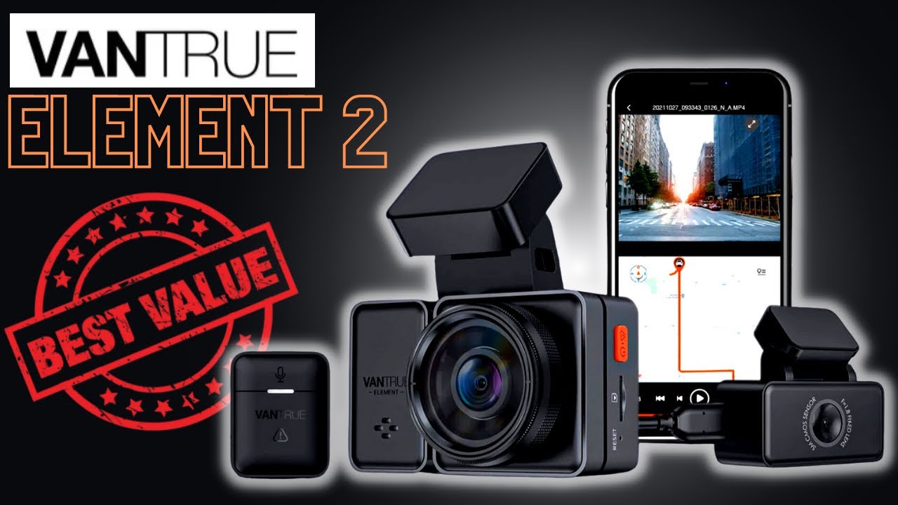 VANTRUE Element 2 | DASHCAM REVIEW | 2022 Best Value