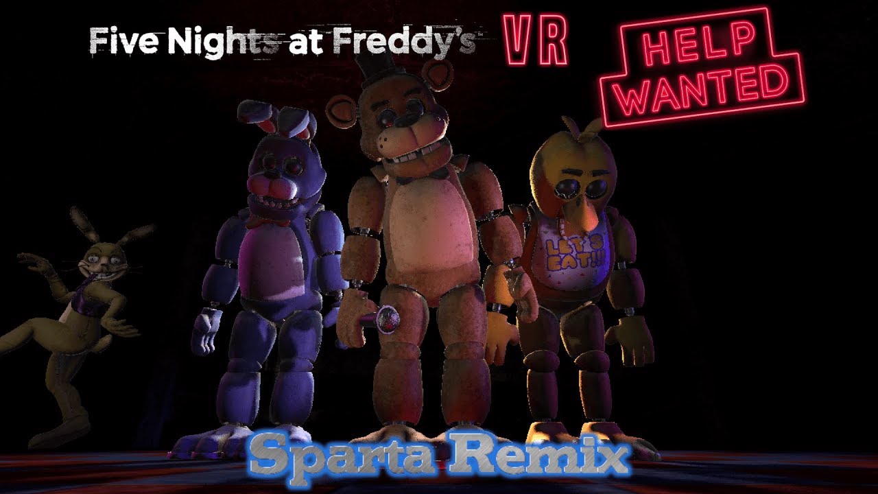 FNaF's VR: Help Wanted - Sparta Commemoration of Primeus Remix