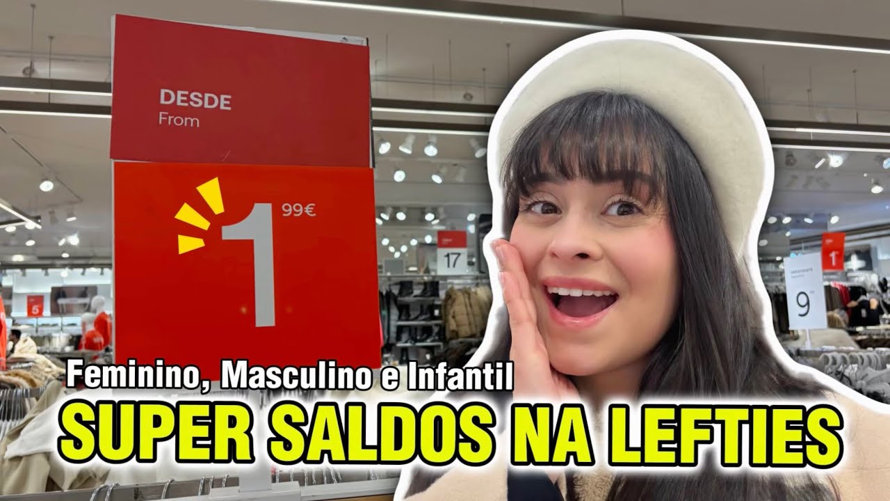 LEFTIES PORTUGAL: SALDOS DE INVERNO 💰 Peças por €1,99 – Últimos Dias! 😱