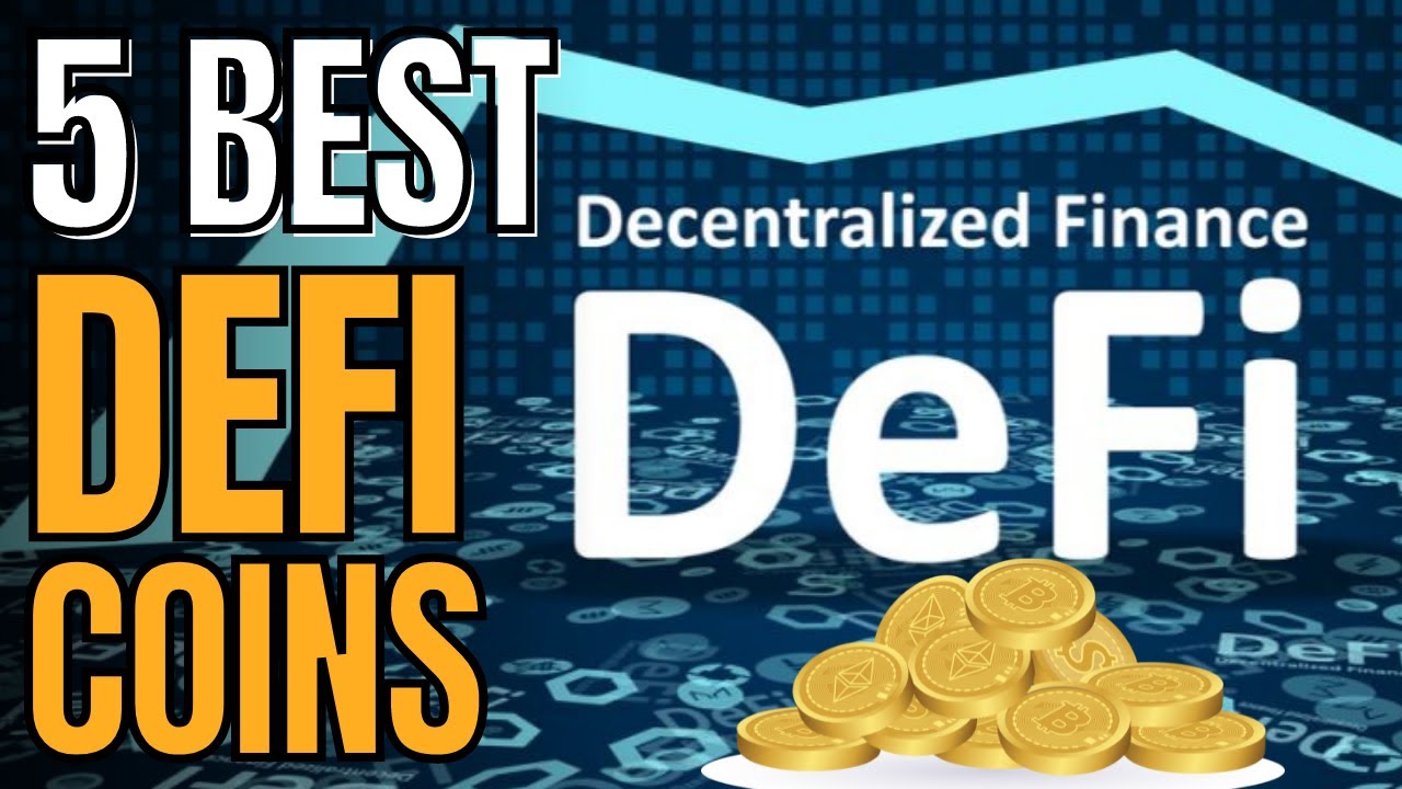 5 Best DeFi Coins 2022