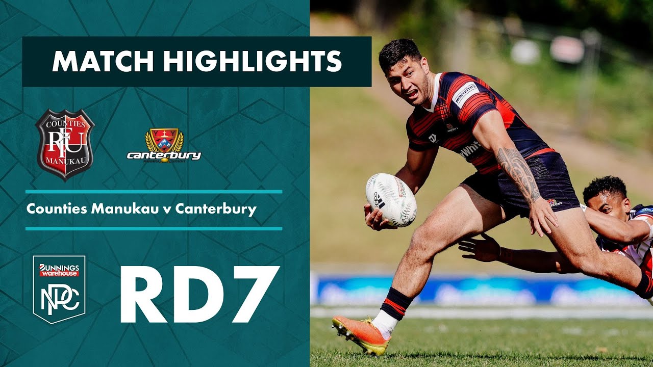 Bunnings NPC 2022 | Round 7 Highlights | Counties Manukau v Canterbury