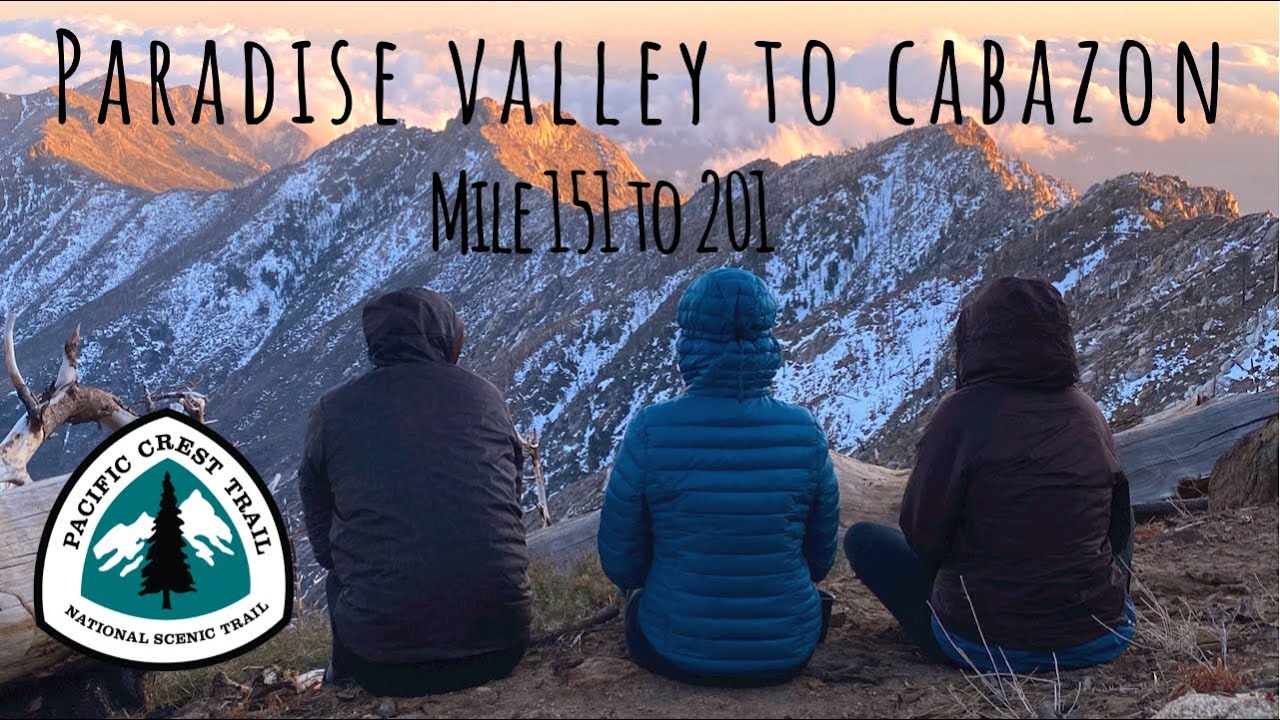 Episode 3 Pacific Crest Trail 2022 Thru-Hike Paradise Valley to Cabazon. San Jacinto
