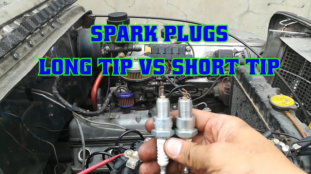 SPARK PLUGS: LONG TIP VS SHORT TIP