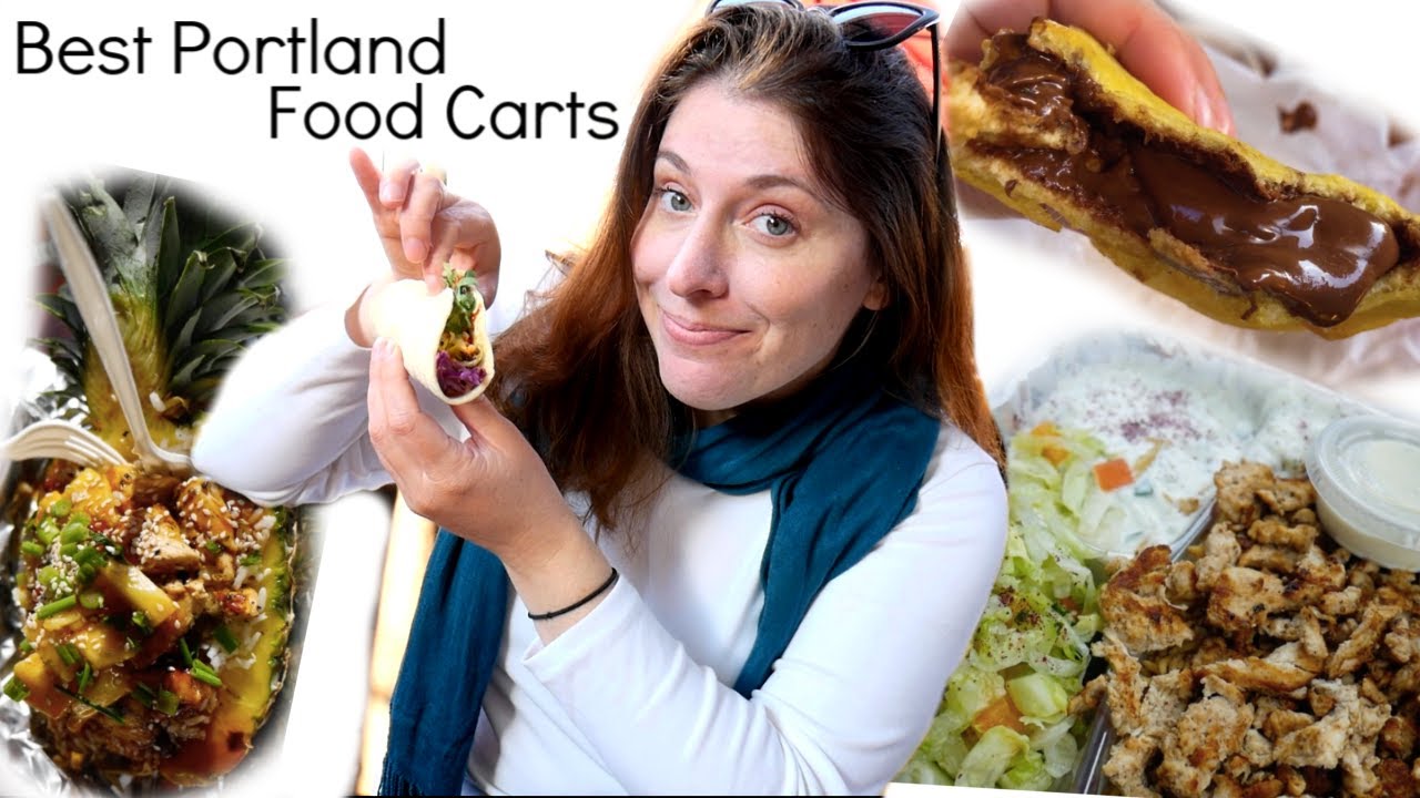 7 MUST-TRY FOOD CARTS IN PORTLAND, OREGON!