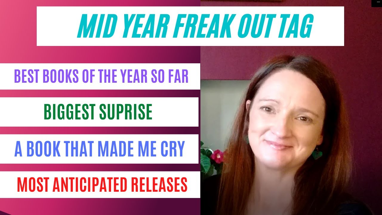 It's The Mid Year Freak Out Tag -   