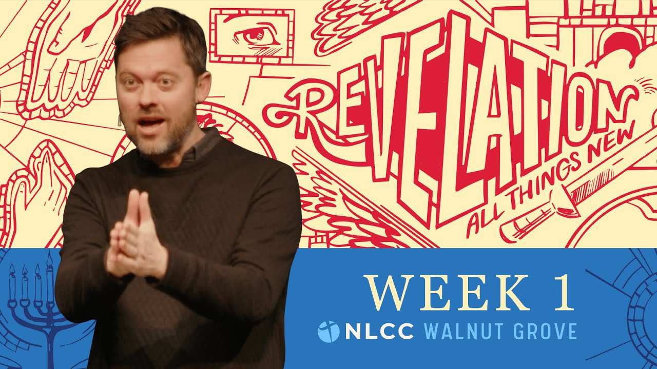 ОТКРОВЕНИЕ: Не бойтесь | NLCC Walnut Grove