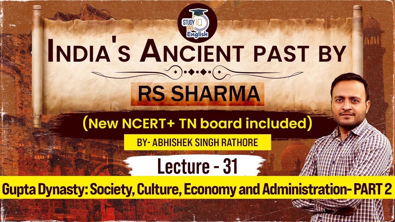 Ancient History l Gupta Dynasty | Part - 2 | Lecture-31 | Abhishek Singh | StudyIQ IAS English