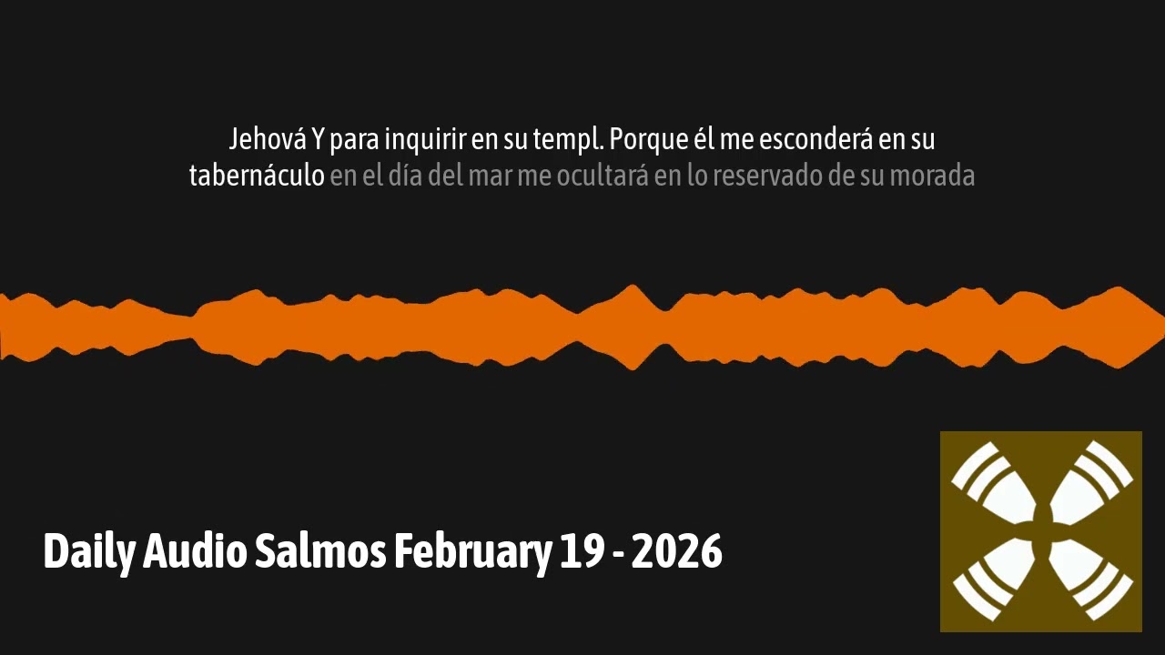 Daily Audio Salmos February 19 - 2026 | 1 Year Daily Audio Salmos