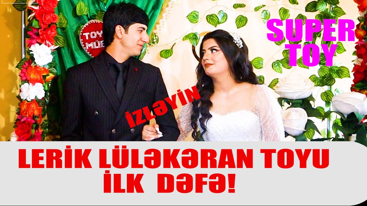 LERİK TOYU LULƏKARAN KƏNDİ TOYUN SƏDASI