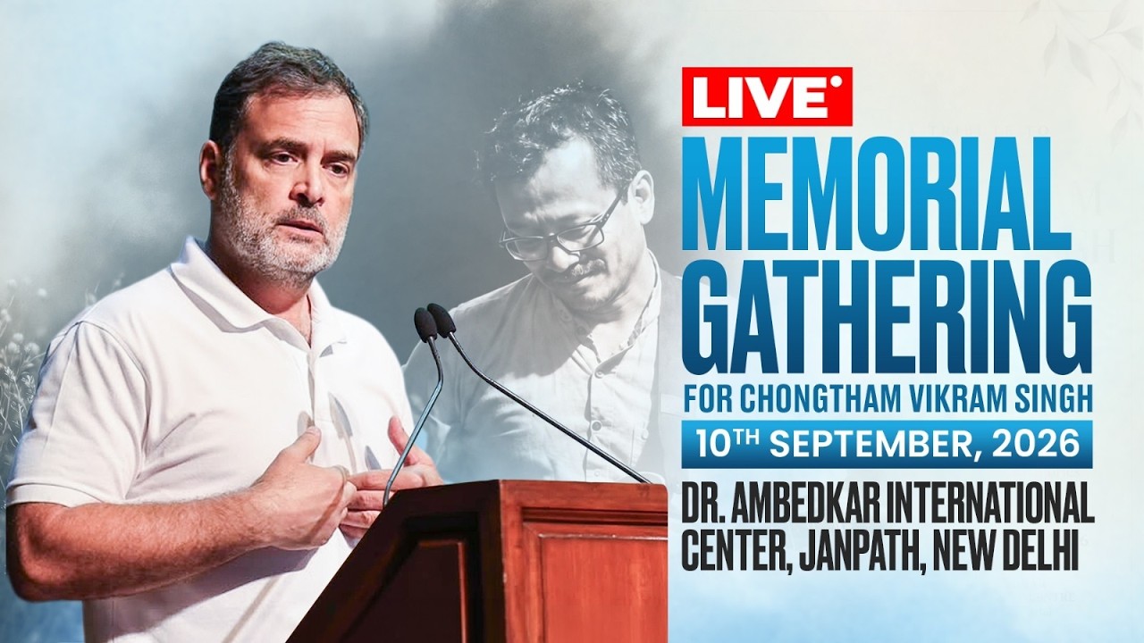 Watch: LoP Shri Rahul Gandhi | A Tribute to Chongtham Vikram Singh | New Delhi