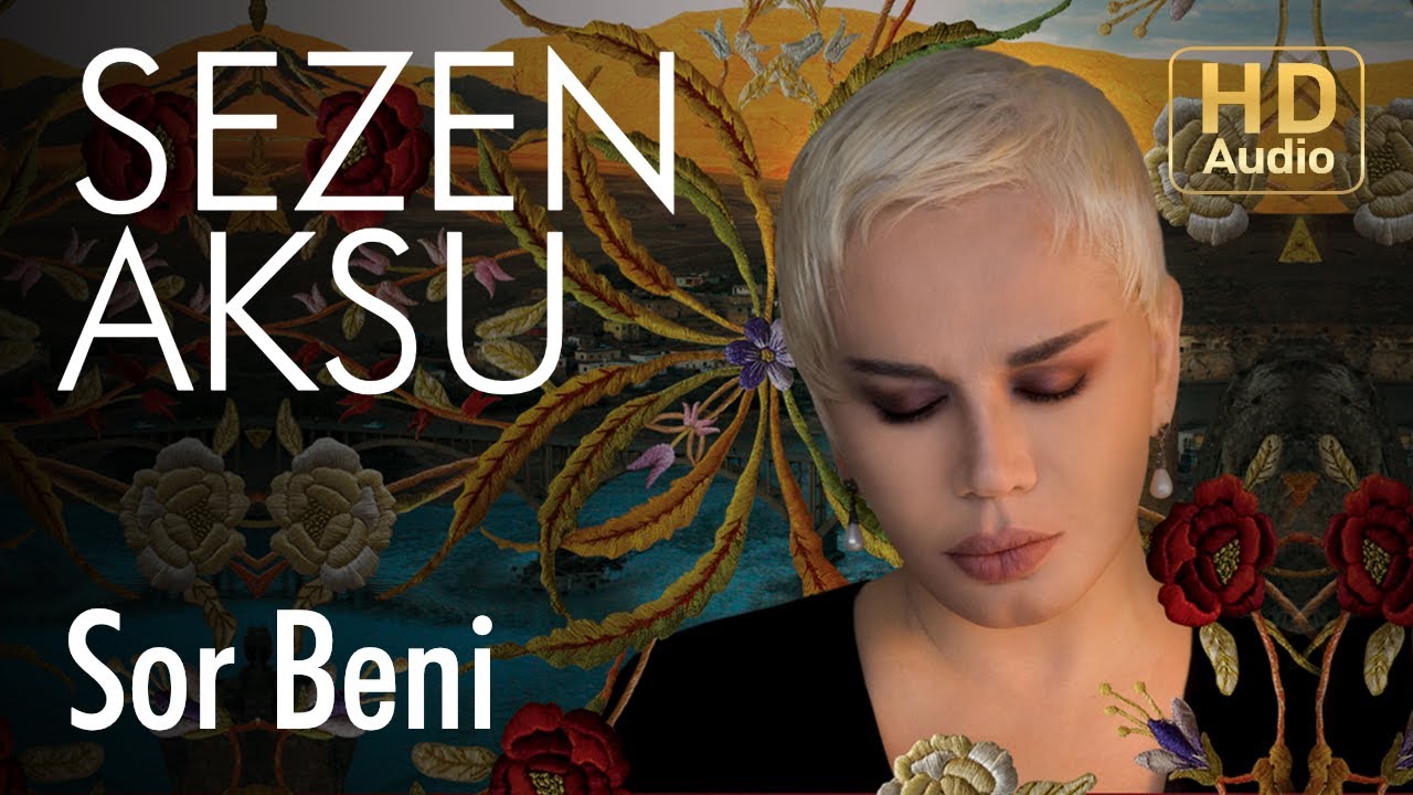 Sezen Aksu - Sor Beni (Official Audio)