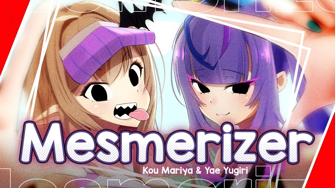 Mesmerizer 【COVER】@Kou_Mariya &@YaeYugiri