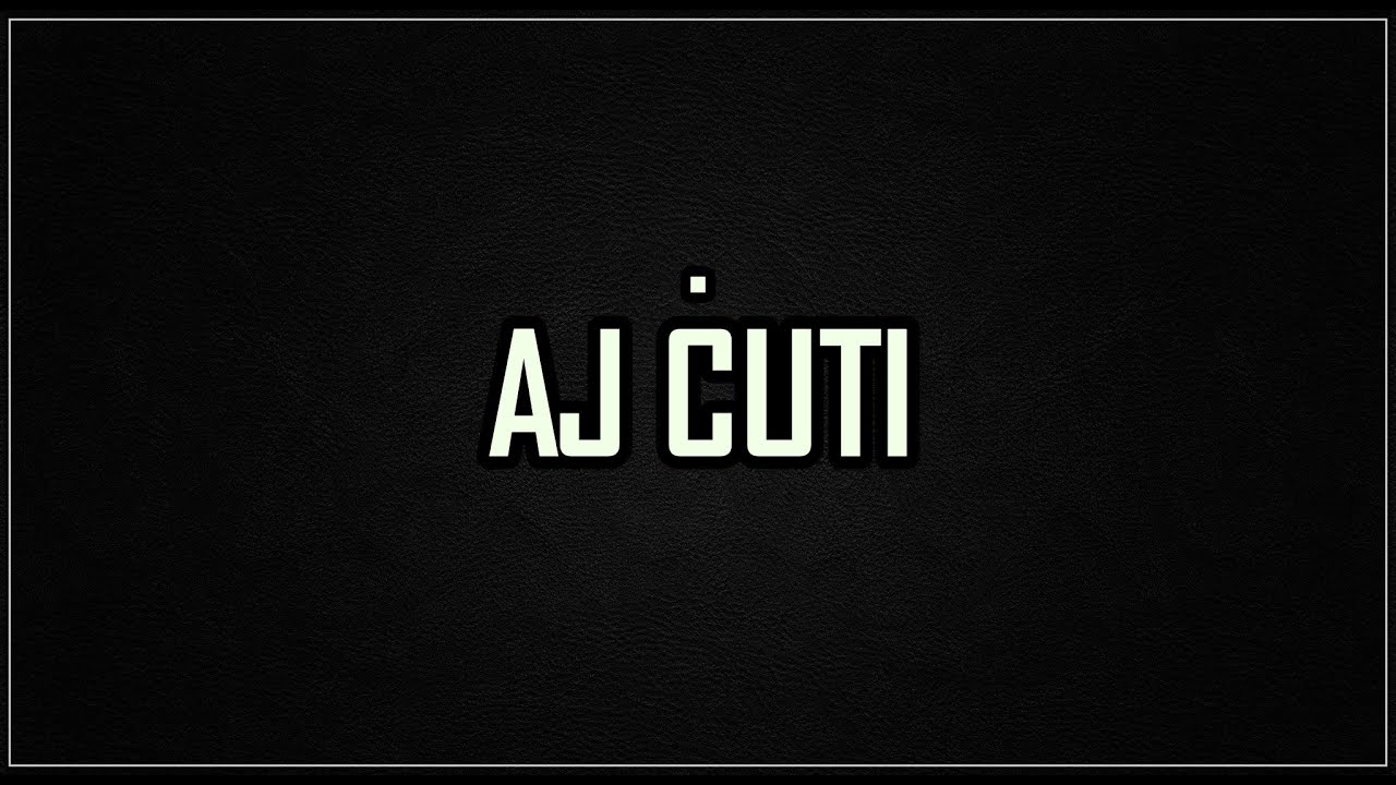 Coa Mufljuz i Jankara - Aj ćuti