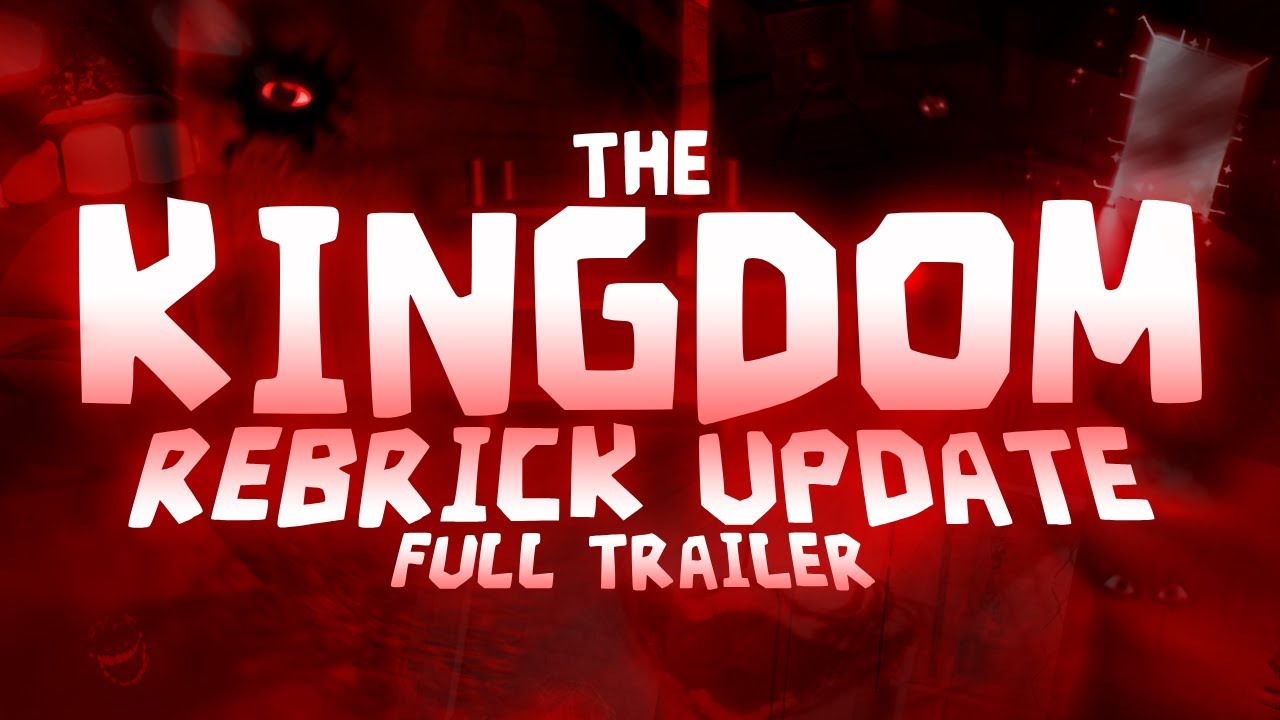 The Kingdom I ReBrick Update Full Trailer