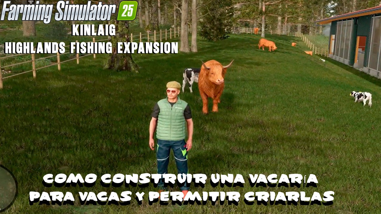 Farming Simulator 25, como construir una vacaría para vacas y permitir criarlas Highlands Fishing
