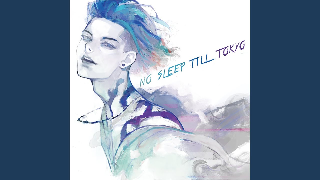 No Sleep Till Tokyo
