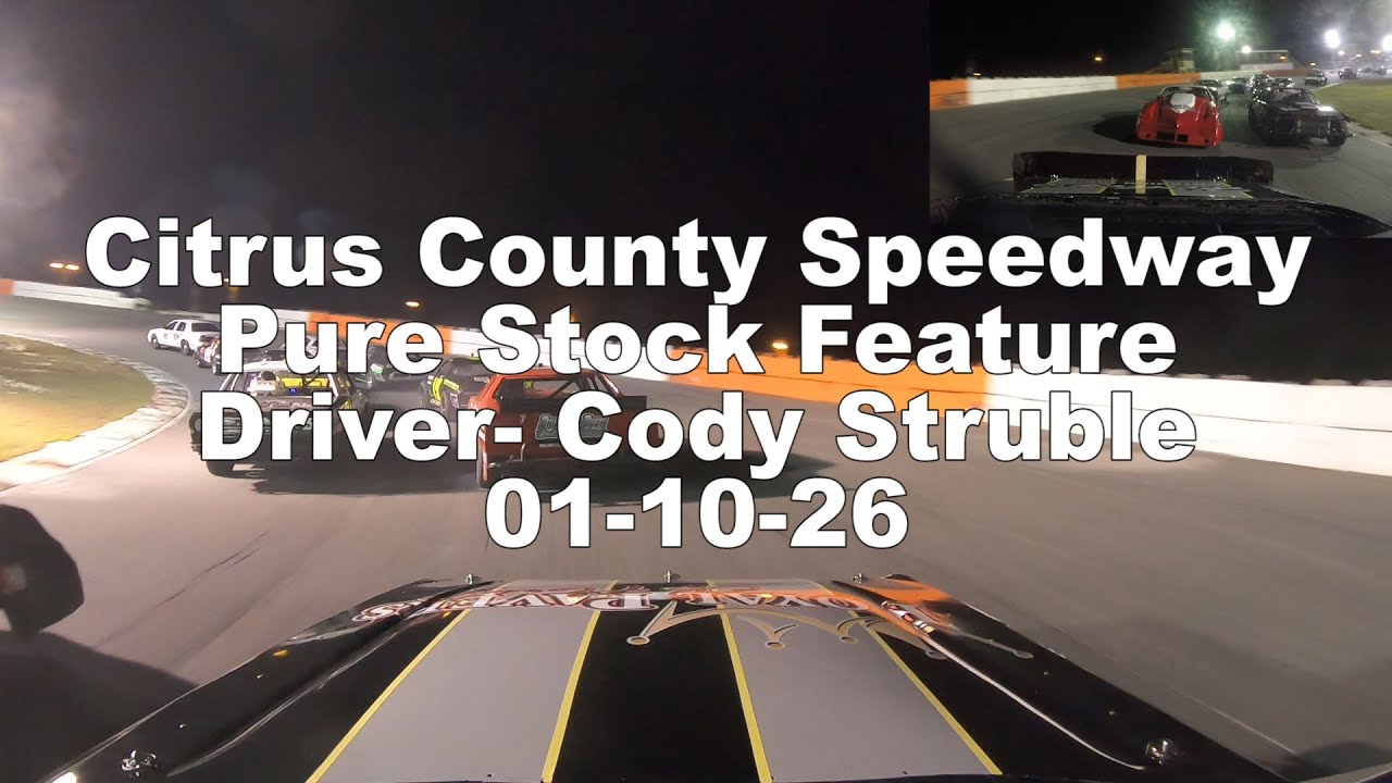 Cody Struble Citrus County Speedway Pure Stock Feature 01-10-26