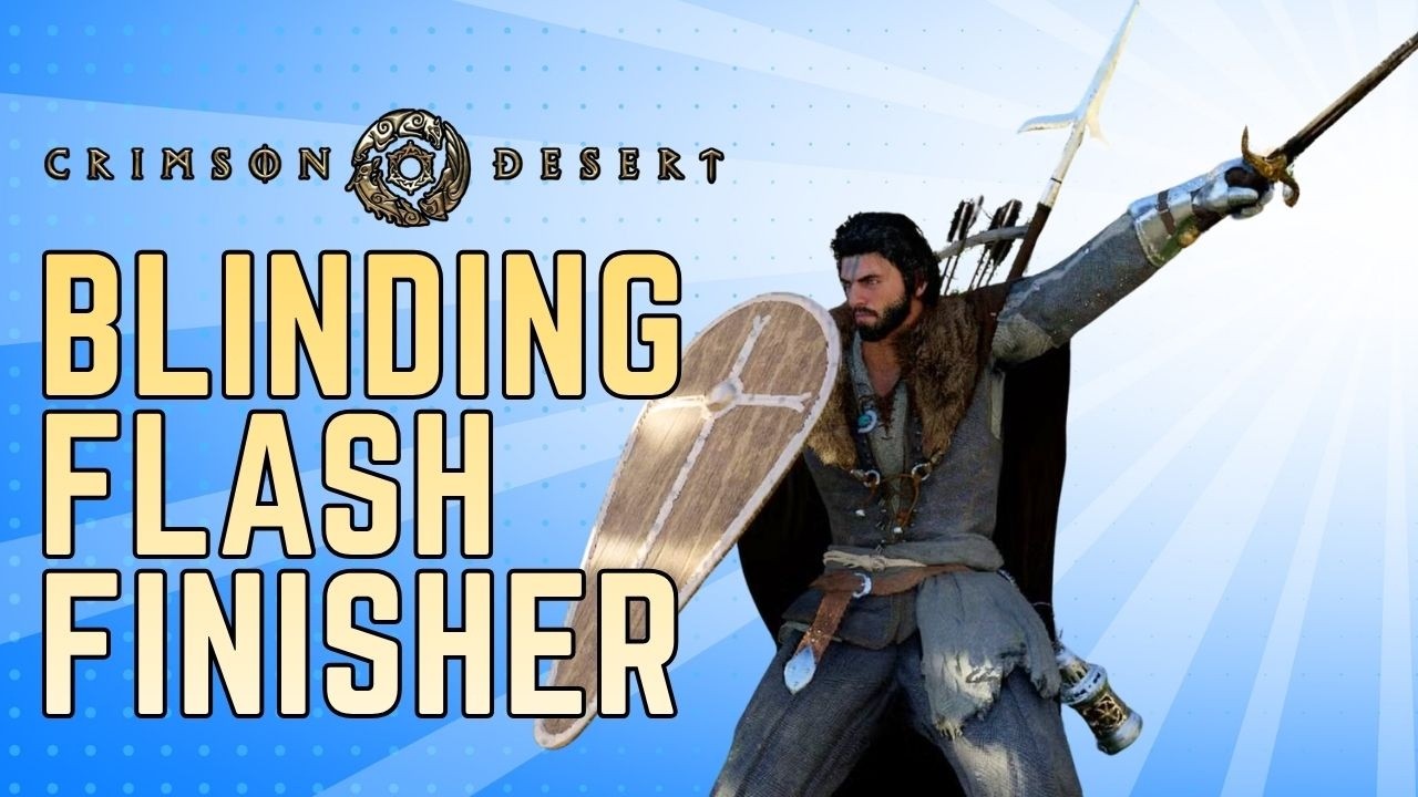 CRIMSON DESERT BLINDING FLASH FINISHER Skill DEMONSTRATION